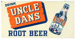 "DRINK UNCLE DANS ROOT BEER" LARGE EMBOSSED TIN LITHO SIGN.