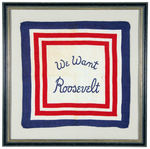 "WE WANT ROOSEVELT" FRAMED HANDKERCHIEF FROM 1933 INAUGURAL.
