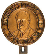 "ROOSEVELT MOTOR CLUB/VICTORY 1932" EMBOSSED PORTRAIT BRASS LICENSE PLATE.