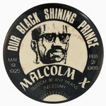 “OUR BLACK SHINING PRINCE MALCOLM X” PERIOD MEMORIAL BUTTON.