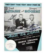 FRED ASTAIRE AND GINGER ROGERS SIGNED "SHALL WE DANCE" SHEET MUSIC.