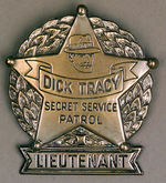 "DICK TRACY LIEUTENANT" SILVERED BRASS BADGE.