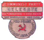 RARE BRASS CPUSA 1938 "DELEGATE" BADGE.