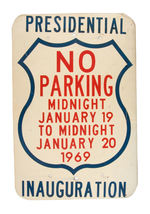 NIXON 1969 "PRESIDENTIAL INAUGURATION NO PARKING" OFFICIAL METAL SIGN.