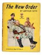 THE NEW ORDER" 1941 HARD COVER BOOK WITH DUST WRAPPER BY ILLUSTRATOR AUTHOR SZYK.