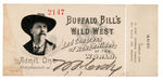WILLIAM F. CODY SIGNED "BUFFALO BILL'S WILD WEST AND CONGRESS OF ROUGH RIDERS OF THE WORLD" TICKET.
