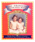 “THE PRINCESS PAPER DOLL BOOK” FEATURING QUEEN ELIZABETH II AND PRINCESS MARGARET.