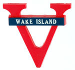 "WAKE ISLAND" RARE VICTORY PIN.