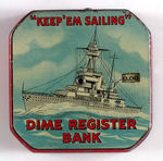 "KEEP 'EM SAILING-DIME REGISTER BANK."