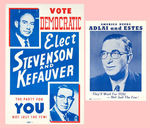 "ELECT STEVENSON AND KEFAUVER/AMERICA NEEDS ADLAI AND ESTES" POSTER PAIR.