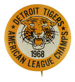 TIGERS 1968 "AMERICAN LEAGUE CHAMPS."