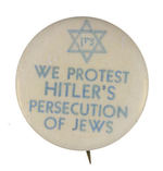 RARE WWII JEWISH ISSUE "WE PROTEST HITLER'S PERSECUTION OF JEWS."