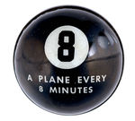 NEAT EIGHT-BALL WARPLANE PRODUCTION PIN.