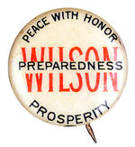 WILSON PEACE, PROSPERITY, PREPAREDNESS ON WHITE 7/8".