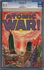 ATOMIC WAR! #1, NOVEMBER 1952. CGC 8.5