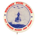 RARE PROMOTIONAL "REMEMBER PEARL HARBOR BUY DEFENSE BONDS AND STAMPS."