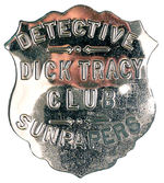 DICK TRACY EARLY NEWSPAPER PREMIUM BADGE.