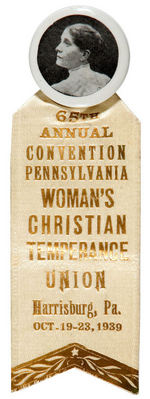 FRANCES WILLARD RARE PORTRAIT BUTTON ON 1939 WCTU CONVENTION RIBBON.