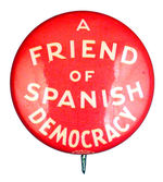 "A FRIEND TO SPANISH DEMOCRACY."