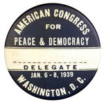 RARE 1939 PEACE CONVENTION DELEGATE BUTTON.