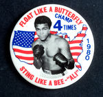 "FLOAT LIKE A BUTTERFLY STING LIKE A BEE-ALI/CHAMP 4 TIMES 1980" BUTTON.