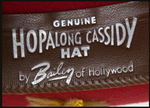 "GENUINE HOPALONG CASSIDY HAT BY BAILEY OF HOLLYWOOD."