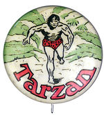 "TARZAN" RUNNING 1930s BUTTON.