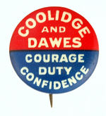 "COOLIDGE AND DAWES" COURAGE SLOGAN.