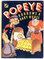 "POPEYE BORROWS A BABY NURSE" BOOK.