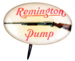 "REMINGTON PUMP" RARE OVAL.