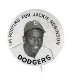 HISTORIC "I'M ROOTING FOR JACKIE ROBINSON" BUTTON.