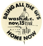 SCARCE ANTI-WAR BUTTON "BRING ALL THE IG's HOME NOW."