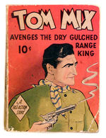 "TOM MIX AVENGES THE DRY GULCHED RANGE KING" A FAST ACTION STORY BOOK.