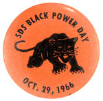 RARE "SDS BLACK POWER DAY" DATED BUTTON WITH IWW UNION BUG.