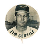 "JIM GENTILE" STADIUM BUTTON.