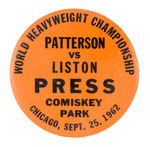 1962 PATTERSON-LISTON CHAMPIONSHIP FIGHT CHICAGO PRESS BUTTON.