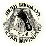 "SOUTH BROOKLYN ACTION MOVEMENT" 1980 BUTTON FROM LEVIN COLLECTION.