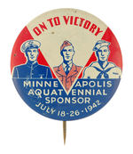 "ON TO VICTORY MINNEAPOLIS AQUATENNIAL SPONSOR."