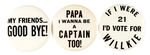 THREE ANTI-FDR 3.5" MATCHING SLOGAN BUTTONS.