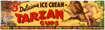 "TARZAN ICE CREAM CUPS" STORE SIGN TRIO.