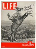 “HAPPY TRAILS ROY ROGERS & TRIGGER” SIGNED 1943 ISSUE OF “LIFE” MAGAZINE.