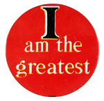 MUHAMMAD ALI "I AM THE GREATEST" BUTTON.