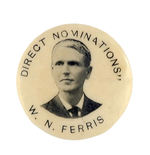 "DIRECT NOMINATIONS W.N. FERRIS."