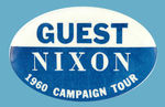 "GUEST/NIXON 1960 CAMPAIGN TOUR" BUTTON HAKE #2086.