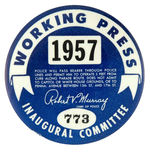 "WORKING PRESS" LARGE BUTTON FOR IKE'S 1957 INAUGURAL.