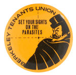 "BERKELEY TENANTS UNION" LATE '60's CALIFORNIA PROTEST BUTTON.