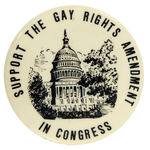 LARGE AND EARLY “GAY RIGHTS” CAUSE BUTTON.