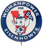 “WOMANPOWER FOR EISENHOWER” V FOR VICTORY SYMBOL BUTTON.