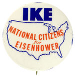 “IKE/NATIONAL CITIZENS FOR EISENHOWER” EARLY GROUP BUTTON.