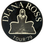 “DIANA ROSS TOUR ‘79” CONCERT BUTTON.